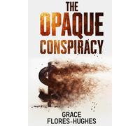 The Opaque Conspiracy: Finding a Way Through Destruction and Despair