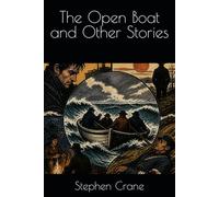 The Open Boat and Other Stories