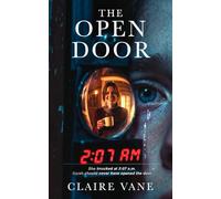 The Open Door: A Psychological Domestic Thriller of Trust, Fear, and the Neighbor Next Door