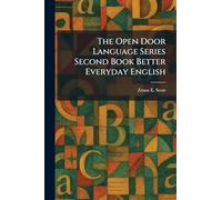 The Open Door Language Series Second Book Better Everyday English