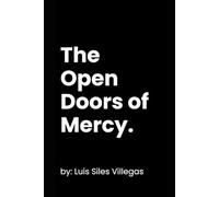 The Open Doors of Mercy (Letters to My Younger Self)