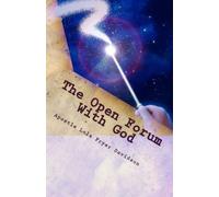 The Open Forum With God: The Lean Years of Service (Volume 2)