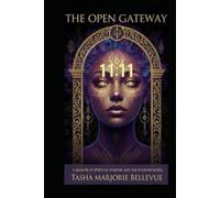 The Open Gateway: A True Story of Spiritual Warfare and Documented Evidence