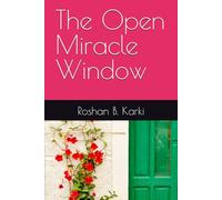 The Open Miracle Window
