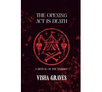 The Opening Act is Death