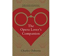 The Opera Lover?s Companion