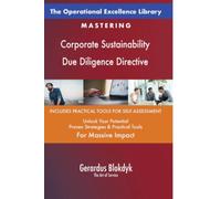 The Operational Excellence Library; Mastering Corporate Sustainability Due Diligence Directive