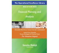 The Operational Excellence Library; Mastering Financial Planning and Analysis