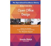 The Operational Excellence Library; Mastering Open Office Design