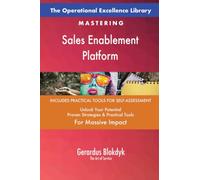 The Operational Excellence Library; Mastering Sales Enablement Platform