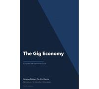 The Operational Excellence Library; Mastering The Gig Economy