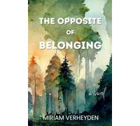 The Opposite of Belonging