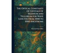 The Optical Constants of Crystals of Selenium and Tellurium for Wave Lengths From 3000 to 5000 Angstroms