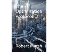 The Optimisation Protocol