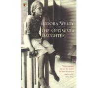 The Optimist's Daughter (Virago Modern Classics)