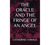 THE ORACLE AND THE FRINGE OF AN ANGEL
