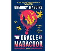 The Oracle of Maracoor: A Novel: 2 (Another Day)