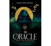 The Oracle & The Remnant: 1 (The Katafiyo Chronicales)