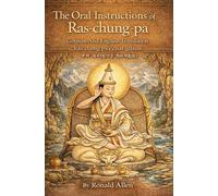 The Oral Instructions of Ras-chung-pa German And English Translation: Ras-chung-pa’i Zhal-gdams རས་ཆུང་པའི་ཞལ་གདམས: Ras-chung-pa'i Zhal-gdams ... 934;ལ་གདམས