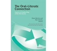 The Oral-Literate Connection: Perspectives on L2 Speaking, Writing, and Other Media Interactions