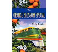The Orange Blossom Special