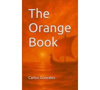 The Orange Book (The Logbooks of Life)