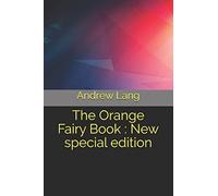 The Orange Fairy Book: New special edition