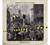 Orb - Abolition Of The Royal Familia - Guillotine Mixes