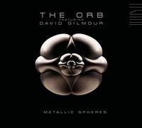 The Orb Featuring David Gilmour - Metallic Spheres