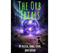 The Orb Trials