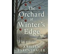 The Orchard at Winter's Edge