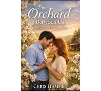 The Orchard Between Us: Where Second Changes Bloom