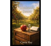 The Orchard’s Secret (The Secrets of the Hollow)