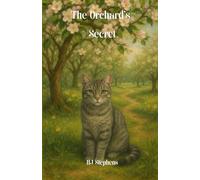 The Orchard's Secret: A Blackberry Hollow Mystery (The Blackberry Hollow Mystery Series)