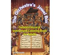 The Orchestra's Jewel Box: Detailed Musical Instrument Coloring Book for Adults