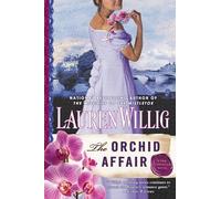 The Orchid Affair: A Pink Carnation Novel: 7