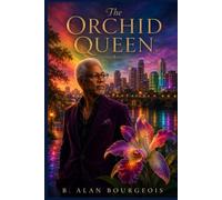 The Orchid Queen: A Short Story
