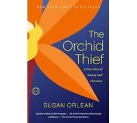 The Orchid Thief (Ballantine Reader's Circle) [Idioma Inglés]