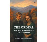 The OrdealA Mountain Romance Of Tennessee (Edition1)