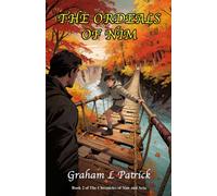 The Ordeals of Nim: Book 2 of the Chronicles of Nim and Aria
