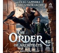 The Order of Architects: Book 8