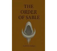 The Order of Sable (The philosophers Stone)