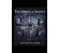 The Order of Silence (The Awakened Veil)