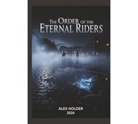 The Order of the Eternal Riders
