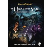 The Order of the Stone - Call of Cthulhu RPG Hardcover Campaign - 192s Horror Mystery in Three Parts - Includes Maps, Handouts, Pre-Gen Characters & SS Champagne Deck Plans - Chaosium Expansion