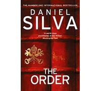 The Order: The addictive, new international spy thriller from a New York Times bestselling author