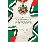 The Orders, Decorations and Medals of the United Arab Emirates