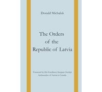 The Orders of the Republic of Latvia