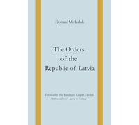 The Orders of the Republic of Latvia
