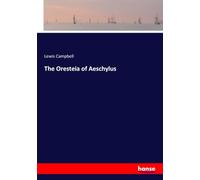 The Oresteia of Aeschylus
